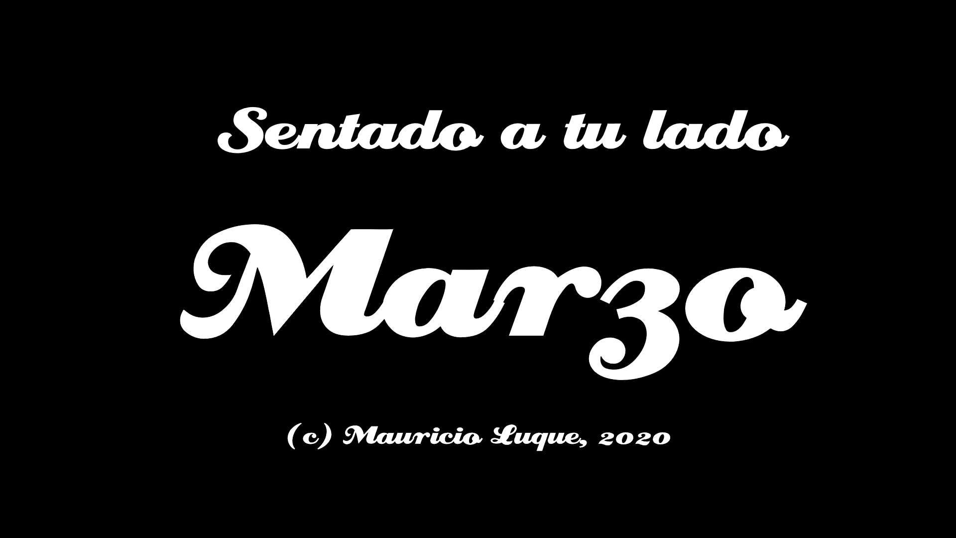 Sentado a tu lado (Marzo - Mauricio y Los Vicios)