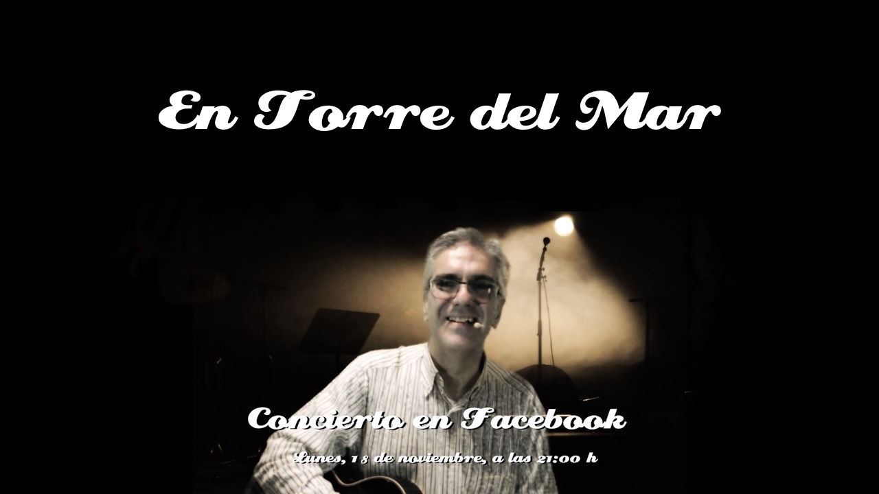 En Torre del Mar (Mauricio y Los Vicios - Concierto en Facebook)