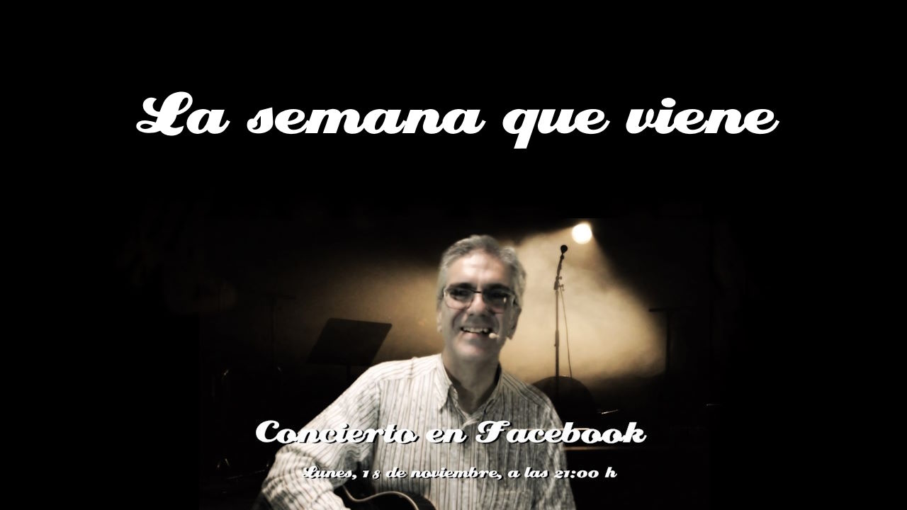 La semana que viene (Mauricio y Los Vicios - Concierto en Facebook)