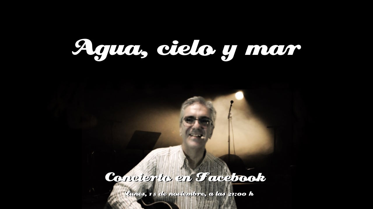 Agua, cielo y mar (Mauricio y Los Vicios - Concierto en Facebook)