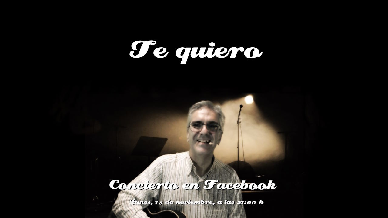 Te quiero (Mauricio y Los Vicios - Concierto en Facebook)