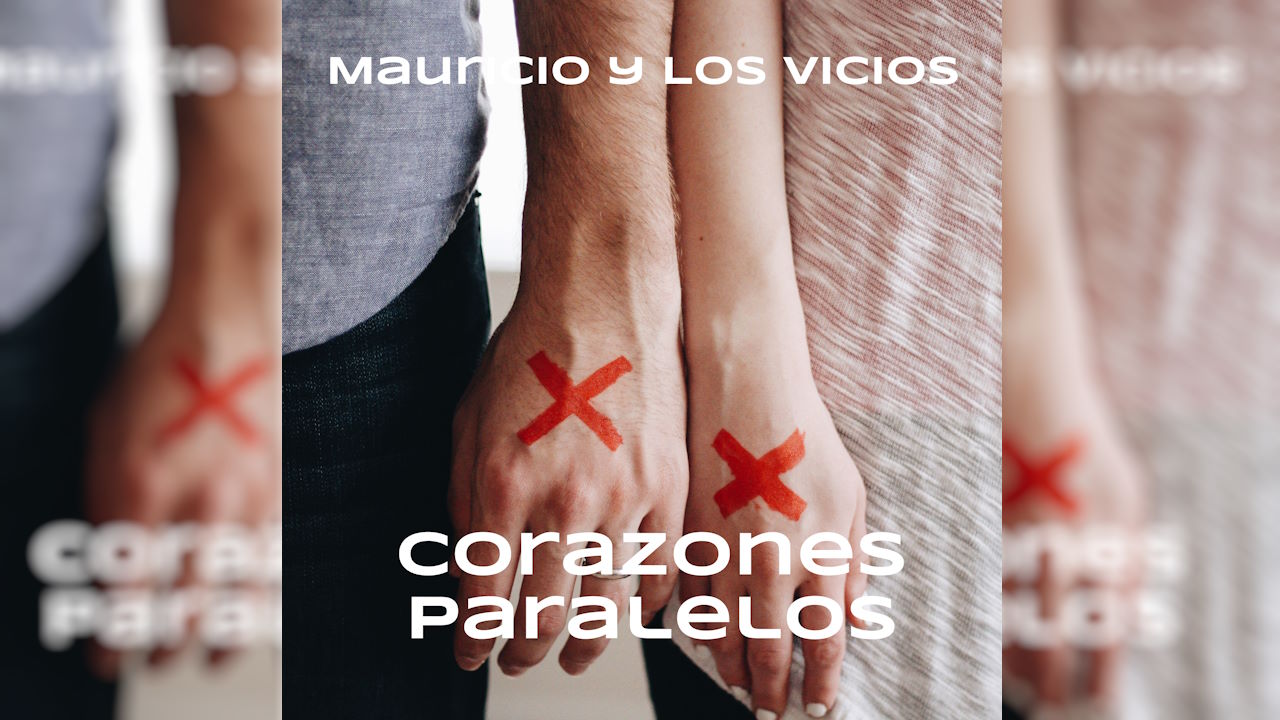 Corazones paralelos - Mauricio y Los Vicios - Reflejos del mañana