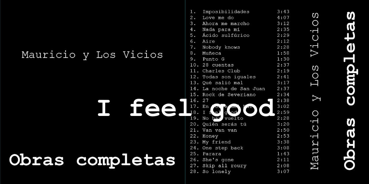 I feel good - Mauricio y Los Vicios - Obras completas