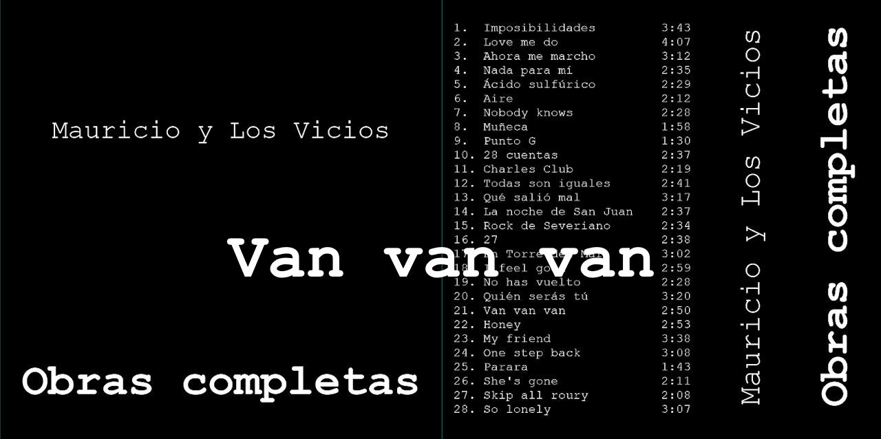 Van, van, van - Mauricio y Los Vicios - Obras completas